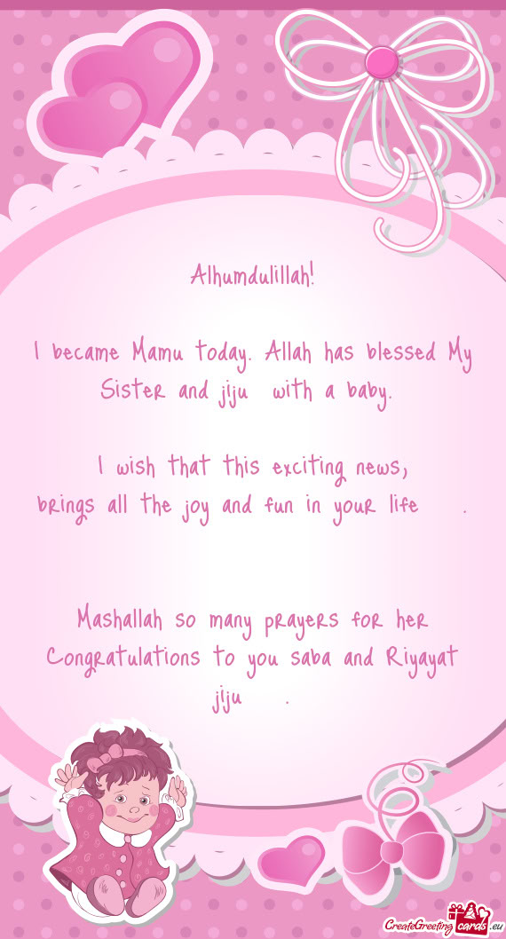 I became Mamu today. Allah has blessed My Sister and jiju with a baby