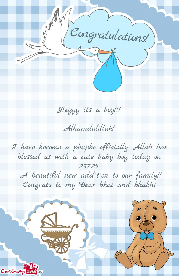 I have become a phupho officially. Allah has blessed us with a cute baby boy today on 25.7.26