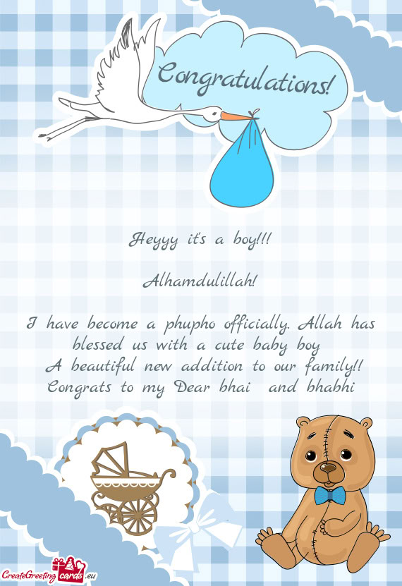 I have become a phupho officially. Allah has blessed us with a cute baby boy
