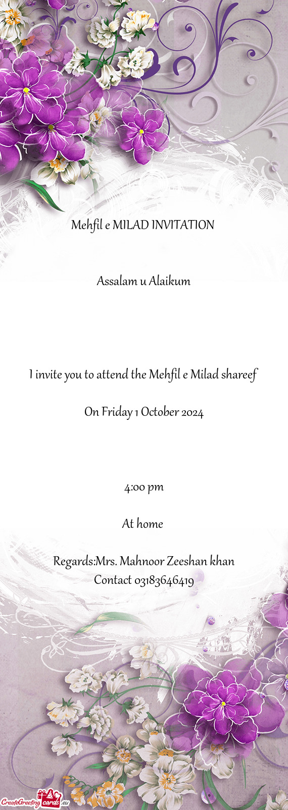 I invite you to attend the Mehfil e Milad shareef