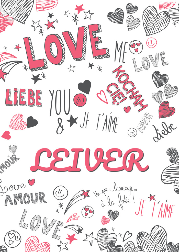 I love you LEIVER