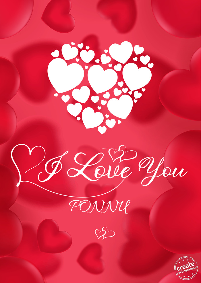 I love you PONNU