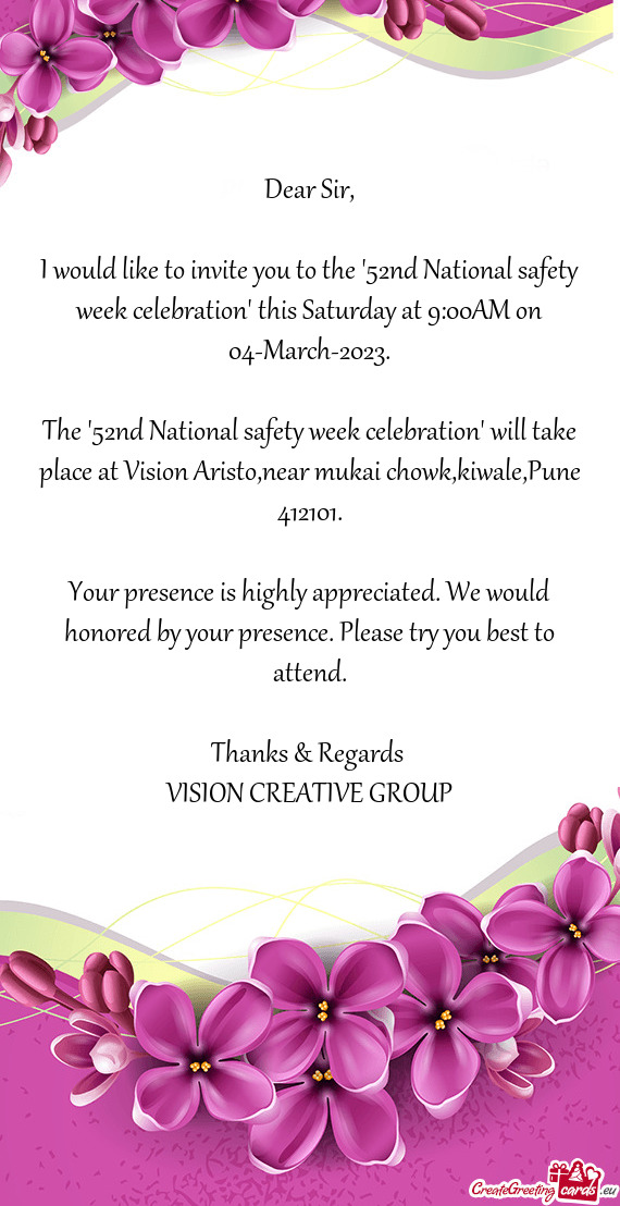 I would like to invite you to the "52nd National safety week celebration" this Saturday at 9:00AM on