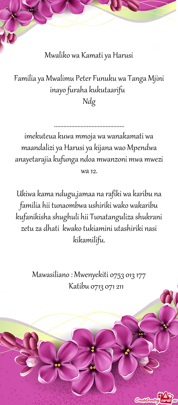 Imekuteua kuwa mmoja wa wanakamati wa maandalizi ya Harusi ya kijana wao Mpendwa anayetarajia kufung