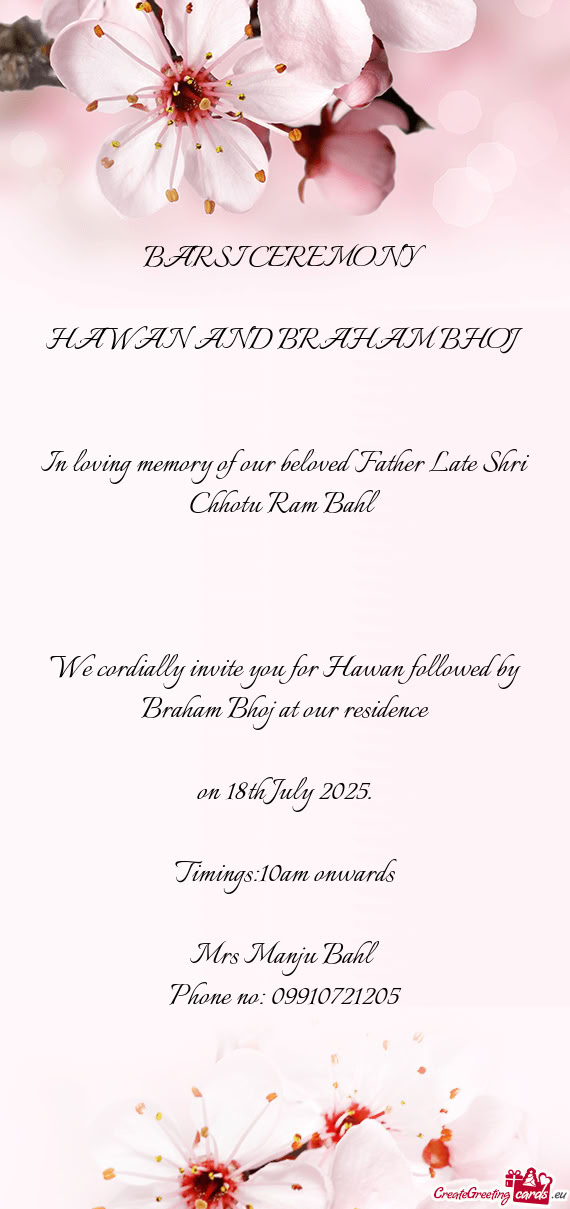 In loving memory of our beloved Father Late Shri Chhotu Ram Bahl