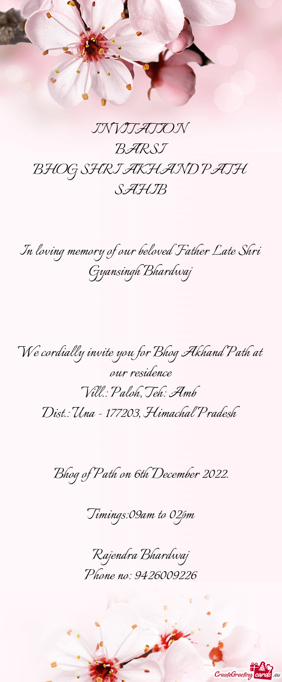 In loving memory of our beloved Father Late Shri Gyansingh Bhardwaj