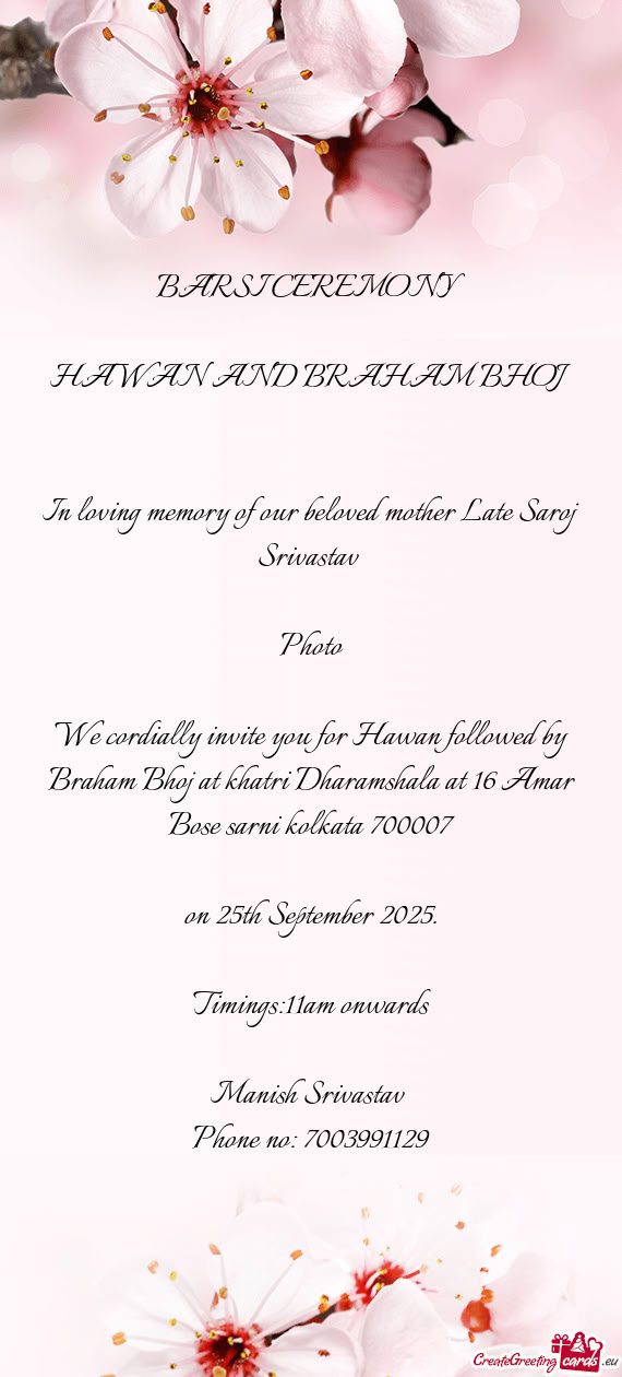 In loving memory of our beloved mother Late Saroj Srivastav