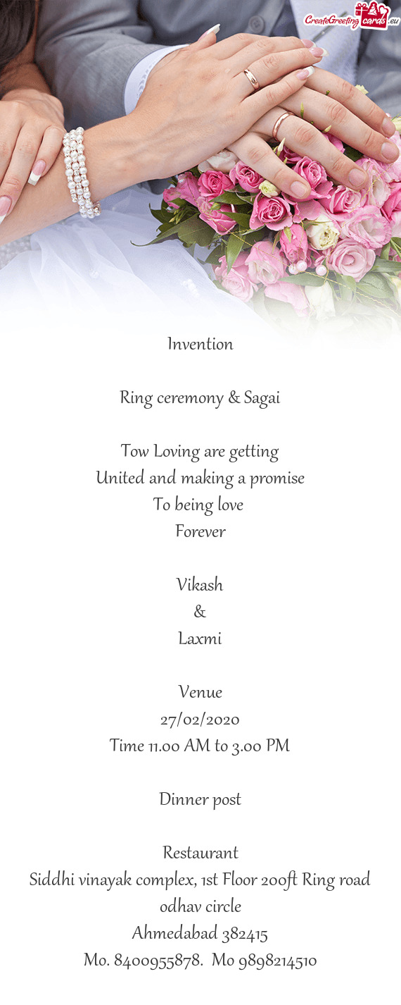 Invention
 
 Ring ceremony & Sagai
 
 Tow Loving are getting
 United and making a promise
 To being