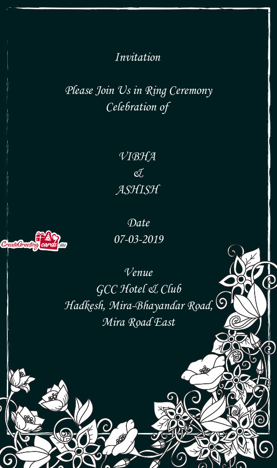 Invitation     Please Join Us in Ring Ceremony Celebration