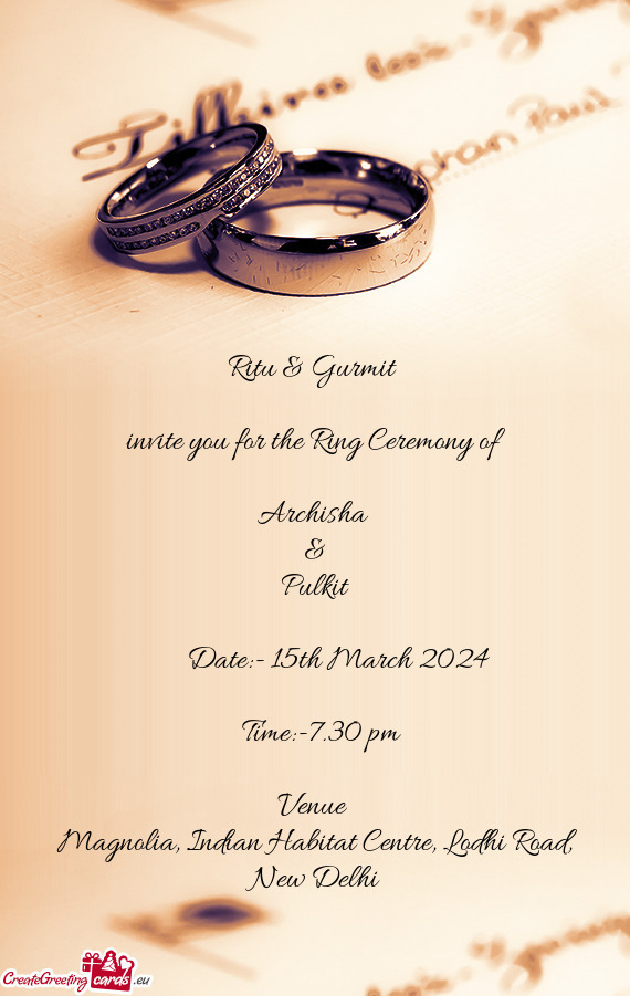 Invite you for the Ring Ceremony of