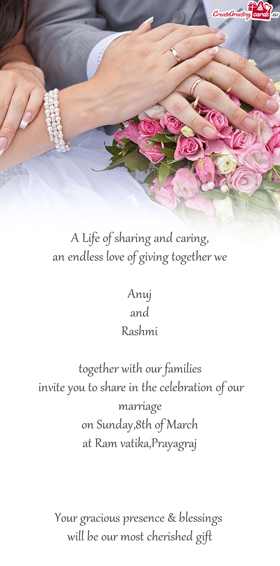 Invite you to share in the celebration of our marriage