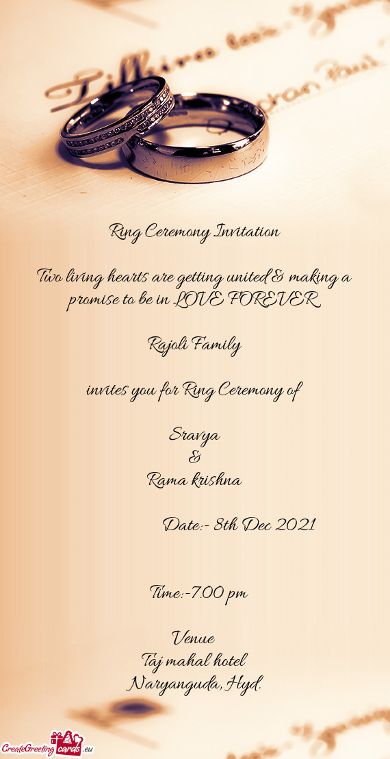 Invites you for Ring Ceremony of