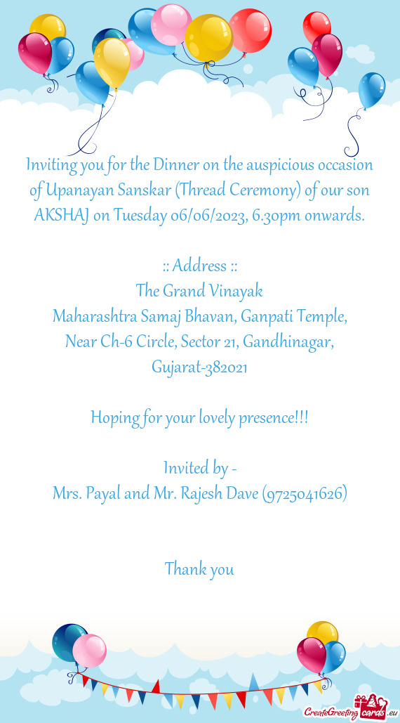 Inviting you for the Dinner on the auspicious occasion of Upanayan Sanskar (Thread Ceremony) of our