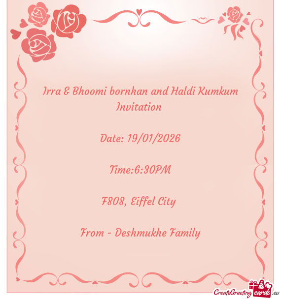 Irra & Bhoomi bornhan and Haldi Kumkum Invitation