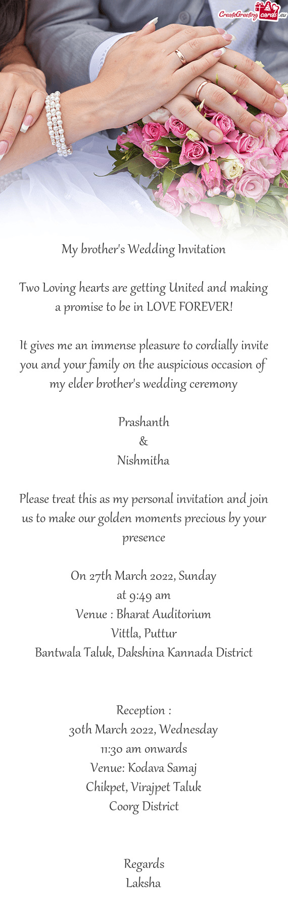 It gives me an immense pleasure to cordially invite you and your family on the auspicious occasion o