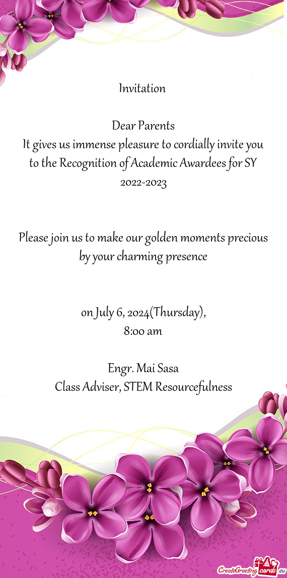 It gives us immense pleasure to cordially invite you to the Recognition of Academic Awardees for SY