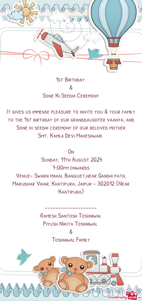 It gives us immense pleasure to invite you & your family to the 1st birthday of our granddaughter va