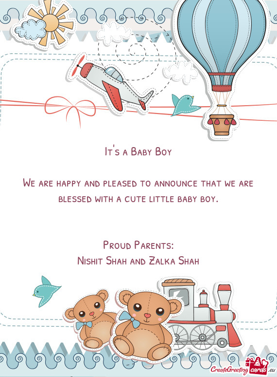 It s a Baby Boy    We are happy and pleased to announce