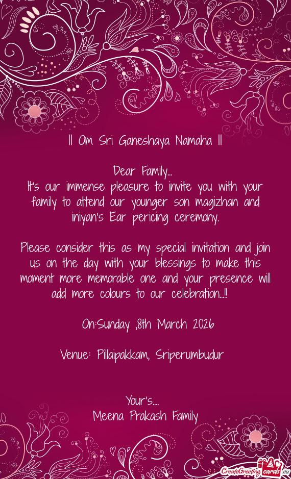 It's our immense pleasure to invite you with your family to attend our younger son magizhan and iniy