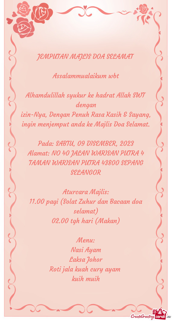 Izin-Nya, Dengan Penuh Rasa Kasih & Sayang, ingin menjemput anda ke Majlis Doa Selamat