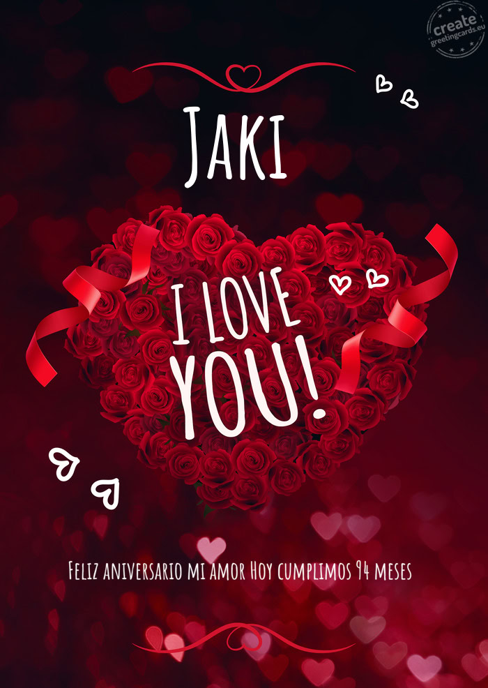 Jaki Feliz aniversario mi amor Hoy cumplimos 94 meses