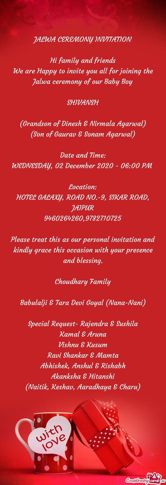 JALWA CEREMONY INVITATION
 
 Hi family and friends
 We are Happy to invite you all for joining the J