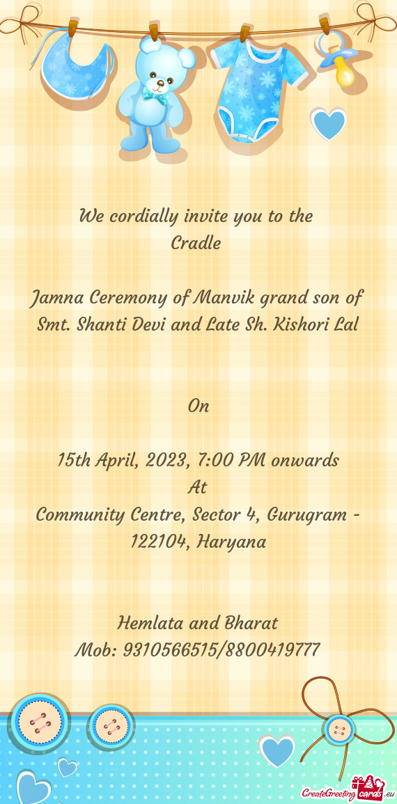 Jamna Ceremony of Manvik grand son of Smt. Shanti Devi and Late Sh. Kishori Lal