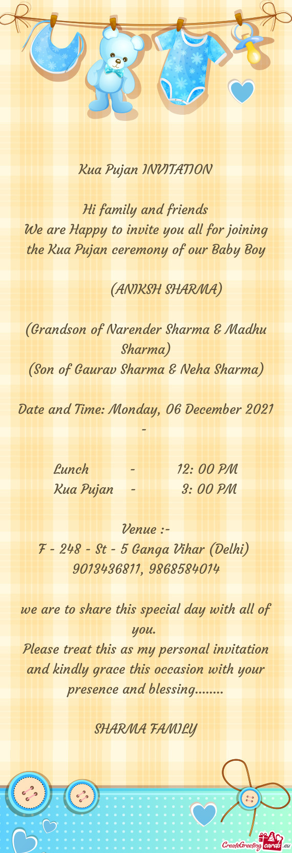 Jan ceremony of our Baby Boy
 
   (ANIKSH SHARMA) 
 
 (Grandson of Narender Sharma & Madhu