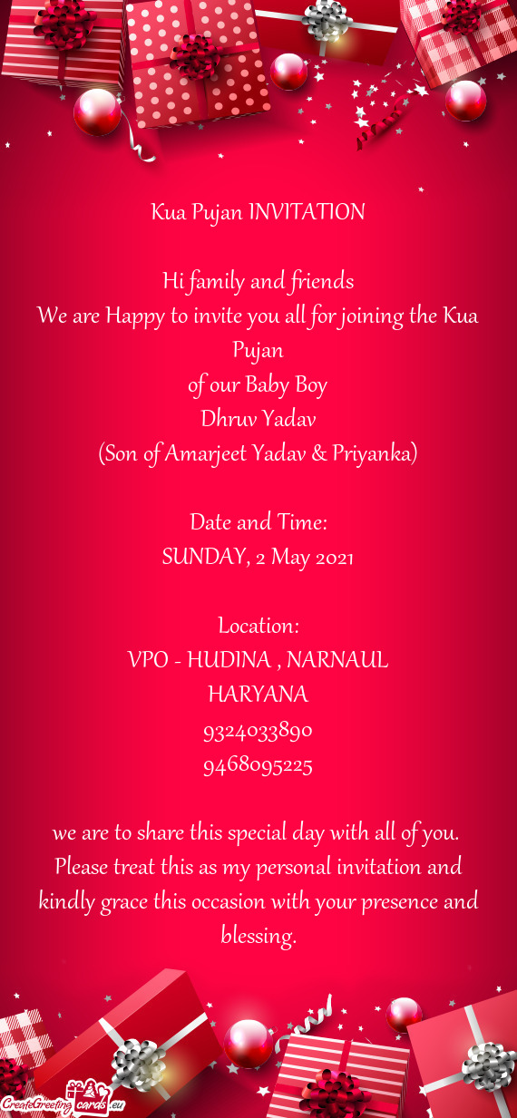 Jan
 of our Baby Boy
 Dhruv Yadav
 (Son of Amarjeet Yadav & Priyanka)
 
 Date and Time