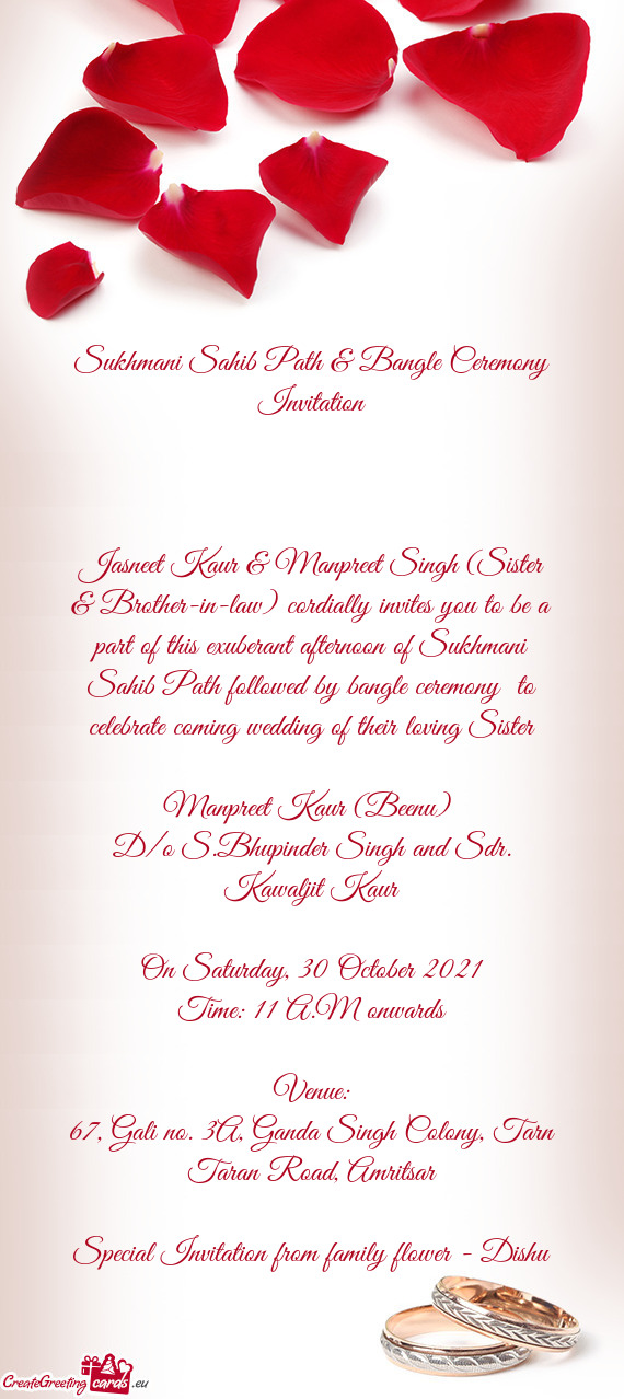 Jasneet Kaur & Manpreet Singh (Sister & Brother-in-law) cordially invites you to be a part of this e