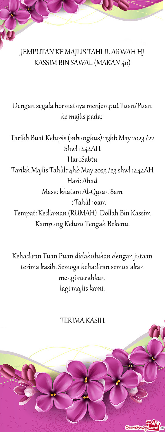 JEMPUTAN KE MAJLIS TAHLIL ARWAH HJ KASSIM BIN SAWAL (MAKAN 40)