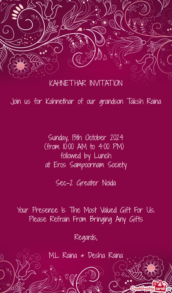 Join us for Kahnethar of our grandson Taksh Raina