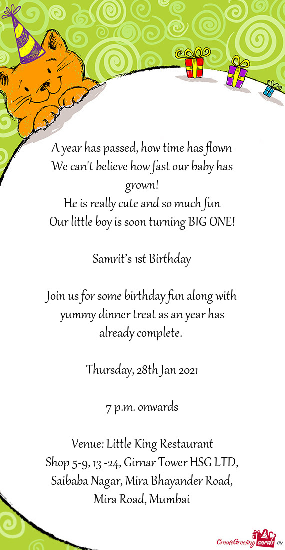 Join us for some birthday fun along with yummy dinner treat as an year has already complete