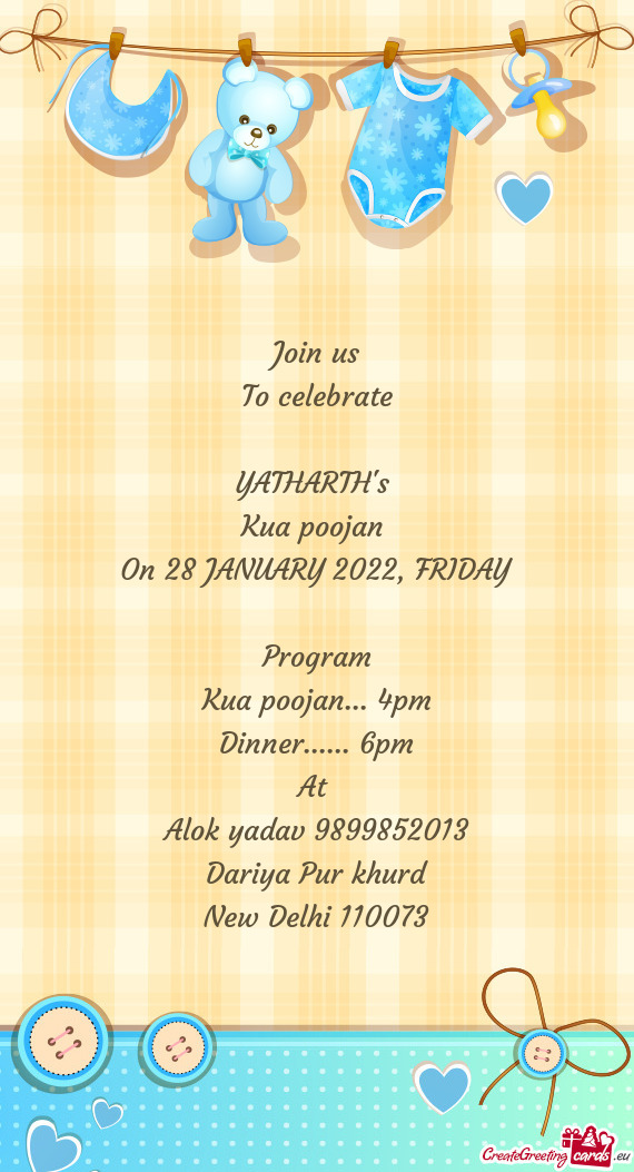 Join us
 To celebrate
 
 YATHARTH