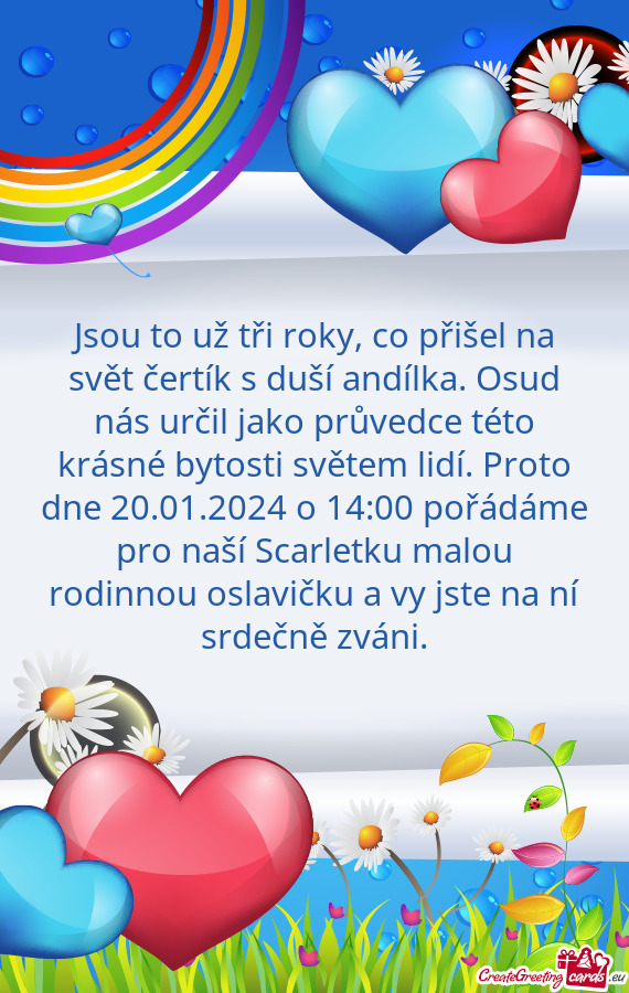 Jsou to už tři roky, co přišel na svět čertík s duší andílka. Osud nás určil jako průve