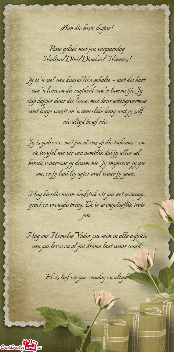 Jy is gedrewe, met jou oë vas op die toekoms – en ek twyfel nie vir een oomblik dat jy alles sal