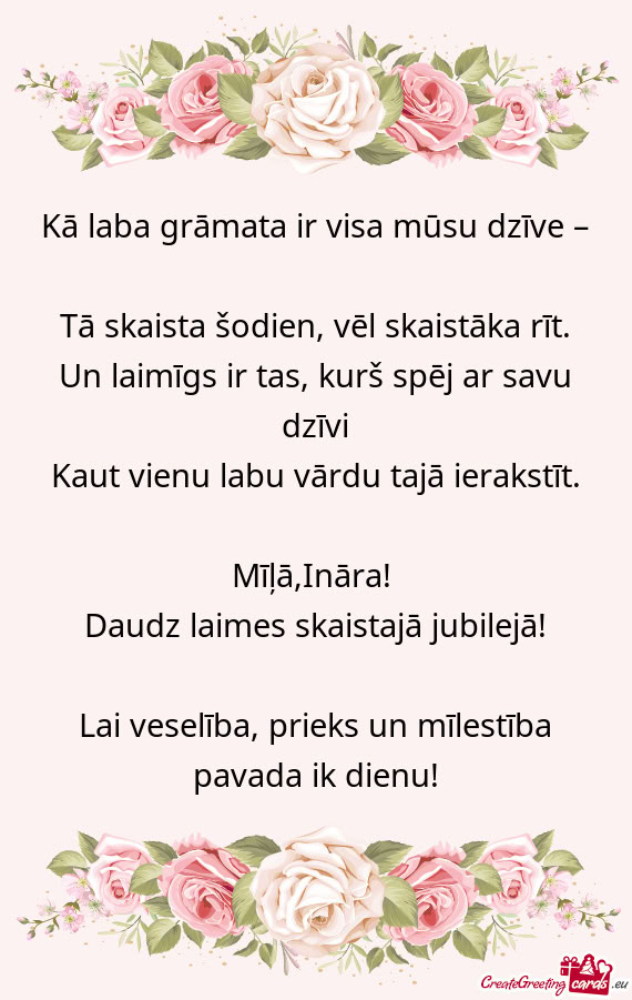 Kā laba grāmata ir visa mūsu dzīve –