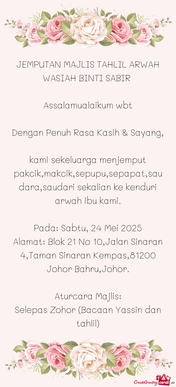 Kami sekeluarga menjemput pakcik,makcik,sepupu,sepapat,saudara,saudari sekalian ke kenduri arwah ibu