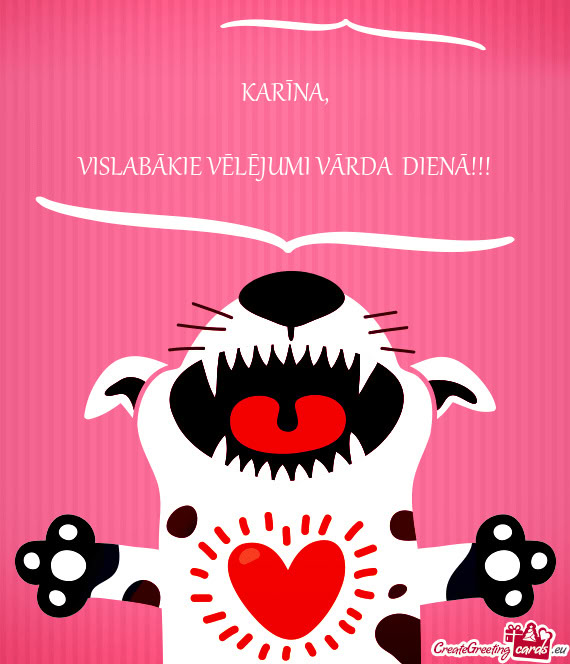 KARĪNA, VISLABĀKIE