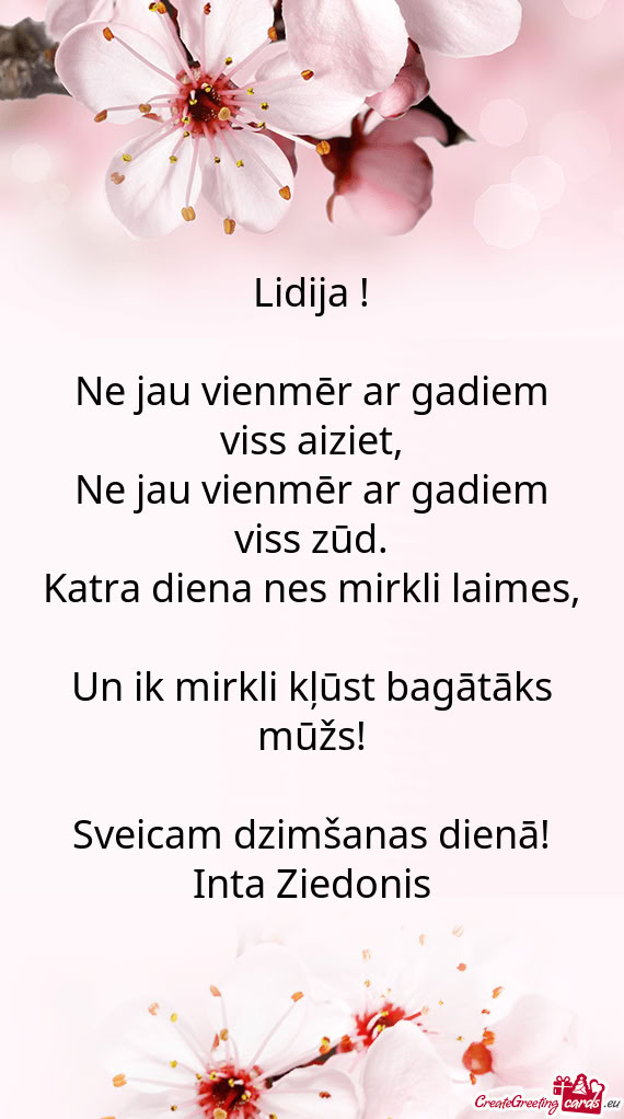 Katra diena nes mirkli laimes