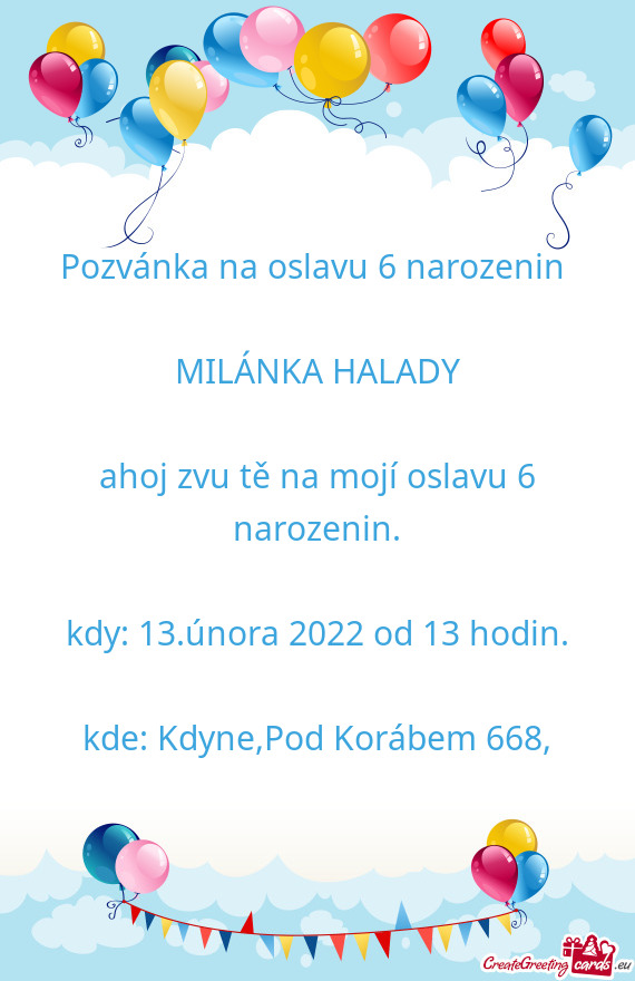 Kdy: 13.února 2022 od 13 hodin