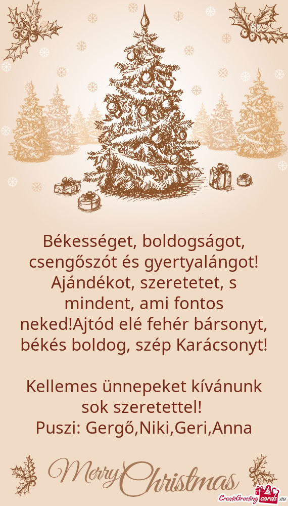 Kellemes ünnepeket kívánunk sok szeretettel
