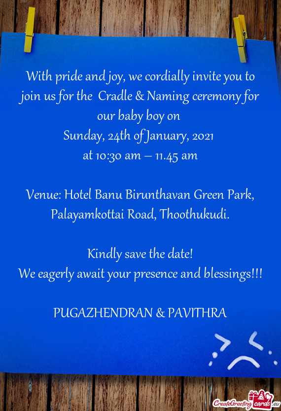 Kindly save the date!
 We eagerly await your presence and blessings!!!
 
 PUGAZHENDRAN & PAVITHR