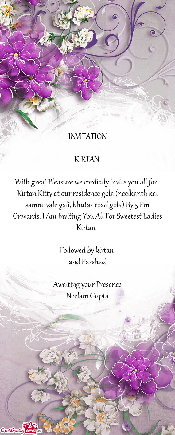 Kirtan Kitty at our residence gola (neelkanth kai samne vale gali, khutar road gola) By 5 Pm Onwards