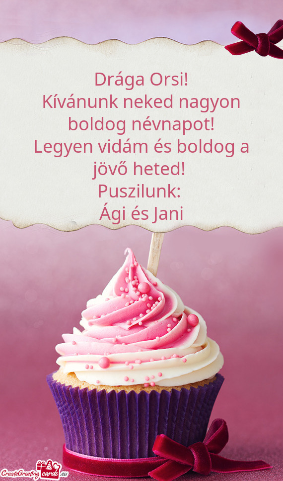 Kívánunk neked nagyon boldog névnapot