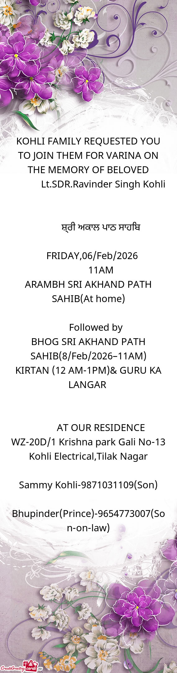 KOHLI FAMILY REQUESTED YOU TO JOIN THEM FOR VARINA ON THE MEMORY OF BELOVED