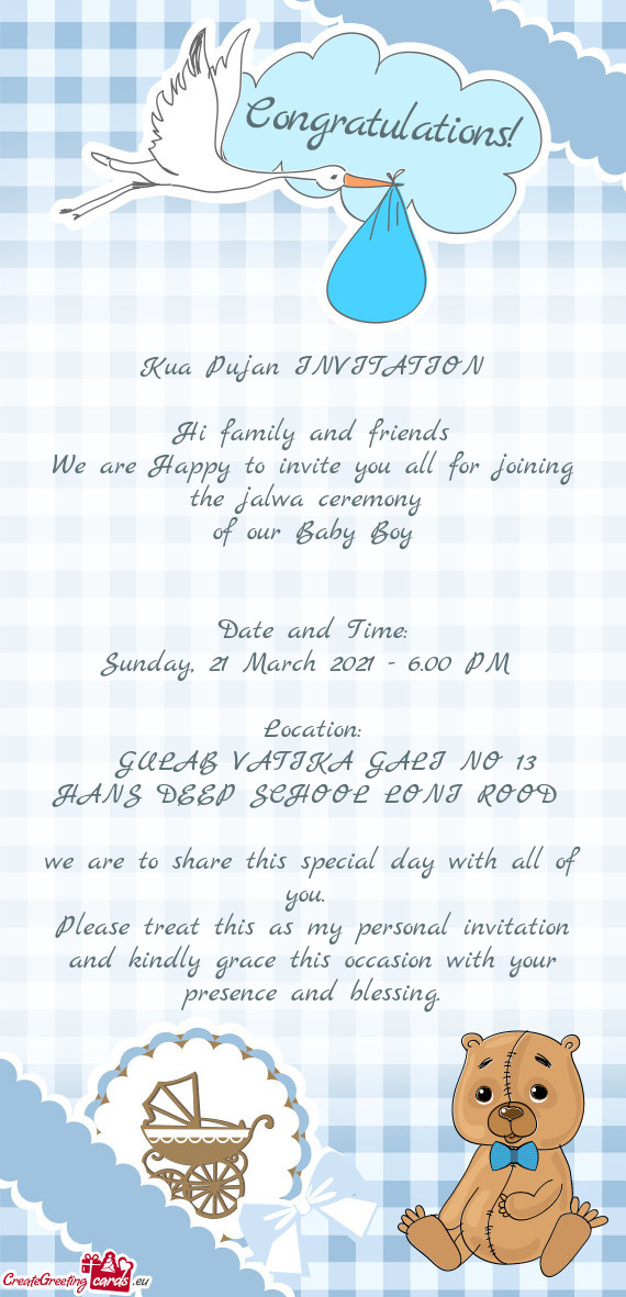 Kua Pujan INVITATION    Hi family and friends  We are