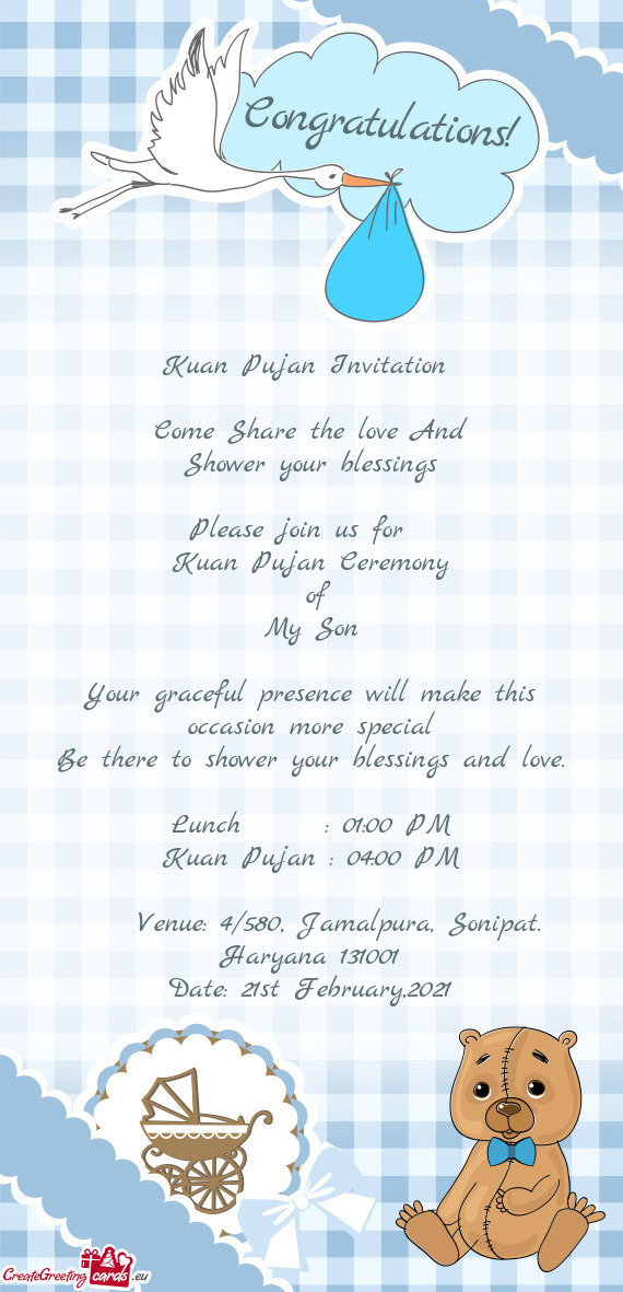 Kuan Pujan Invitation     Come Share the love And  Shower