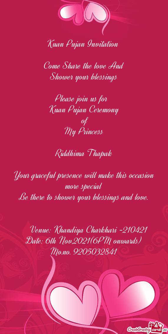 Kuan Pujan Invitation     Come Share the love And  Shower