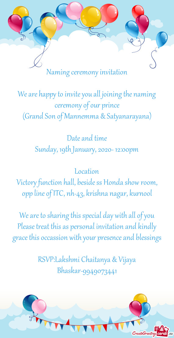 Kurnool
 
 We are to sharing this special day with all of you
 Please treat this as personal invita